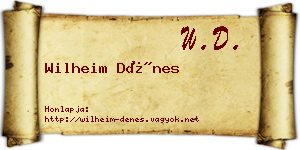 Wilheim Dénes névjegykártya